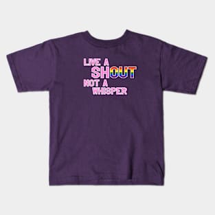 SHOUT it OUT Kids T-Shirt